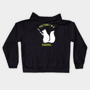 Pretend I'm a Squirrel Halloween Costume Kids Hoodie